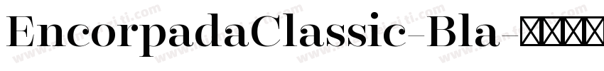 EncorpadaClassic-Bla字体转换