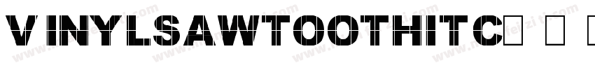 VinylSawtoothITC字体转换