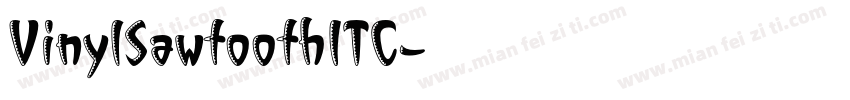 VinylSawtoothITC字体转换