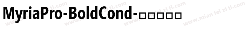 MyriaPro-BoldCond字体转换