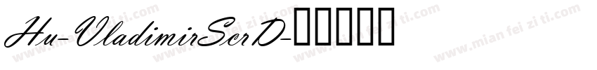 Hu-VladimirScrD字体转换