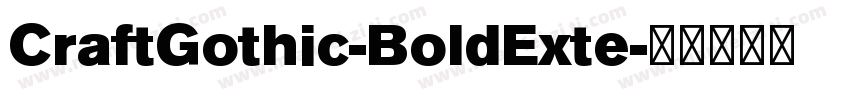 CraftGothic-BoldExte字体转换