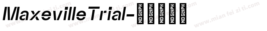MaxevilleTrial字体转换