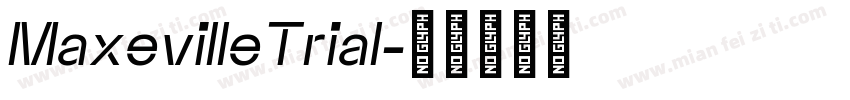 MaxevilleTrial字体转换