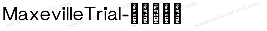 MaxevilleTrial字体转换