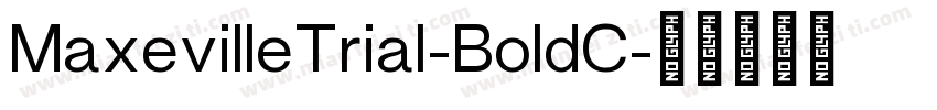 MaxevilleTrial-BoldC字体转换