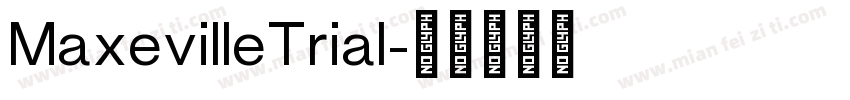 MaxevilleTrial字体转换