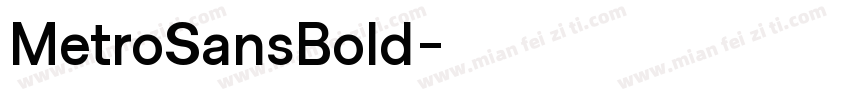 MetroSansBold字体转换