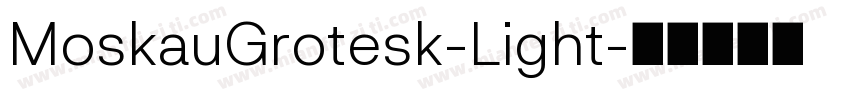 MoskauGrotesk-Light字体转换