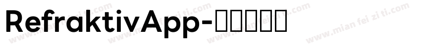 RefraktivApp字体转换