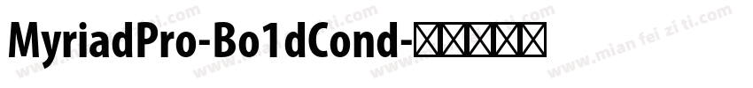 MyriadPro-Bo1dCond字体转换