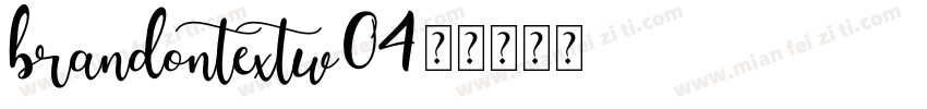 brandontextw04字体转换