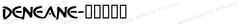 Deneane字体转换