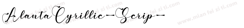 AlantaCyrillic-Scrip字体转换