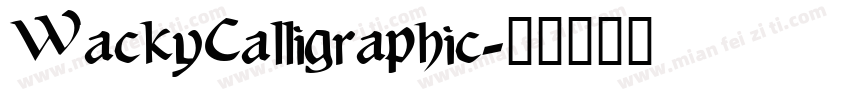 WackyCalligraphic字体转换