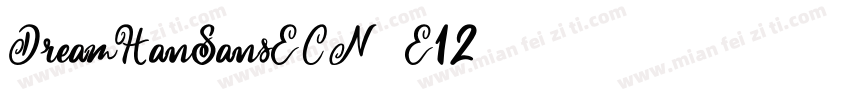 DreamHanSansECN-E12字体转换