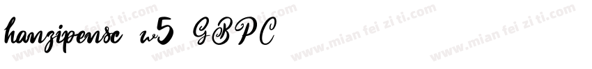 hanzipensc-w5-GBPC字体转换