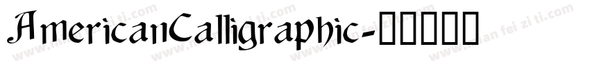 AmericanCalligraphic字体转换