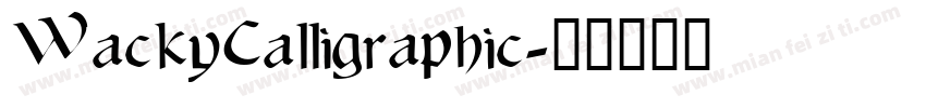 WackyCalligraphic字体转换