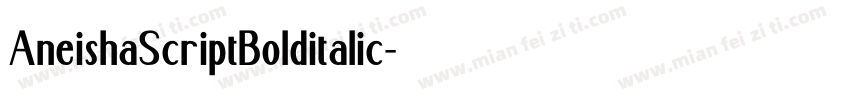 AneishaScriptBolditalic字体转换