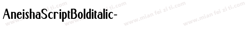 AneishaScriptBolditalic字体转换