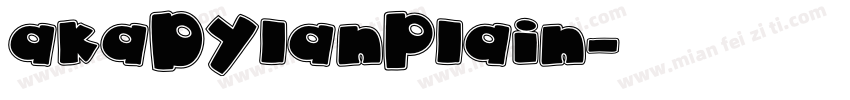 akaDylanPlain字体转换