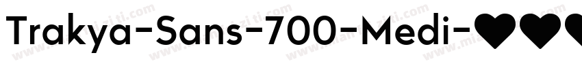 Trakya-Sans-700-Medi字体转换