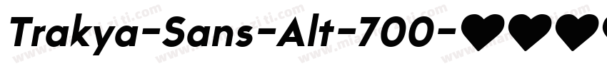 Trakya-Sans-Alt-700字体转换