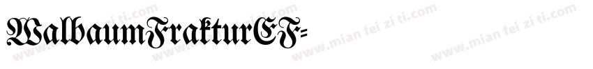 WalbaumFrakturEF字体转换