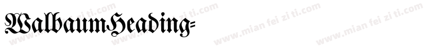 WalbaumHeading字体转换