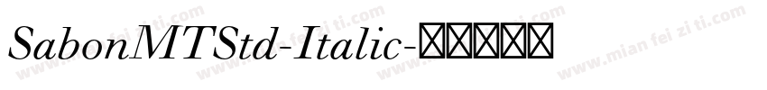 SabonMTStd-Italic字体转换