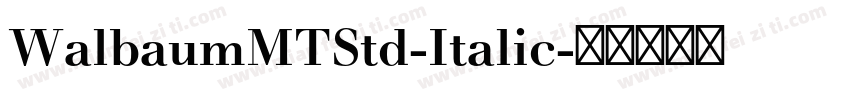 WalbaumMTStd-Italic字体转换