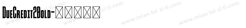 DueCredit2Bold字体转换