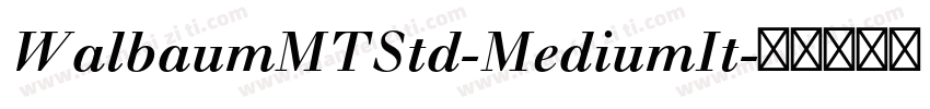 WalbaumMTStd-MediumIt字体转换