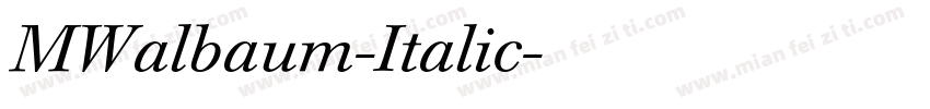 MWalbaum-Italic字体转换