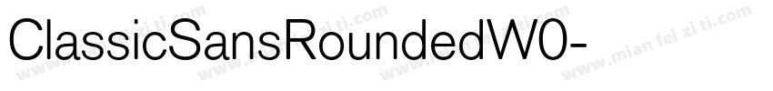 ClassicSansRoundedW0字体转换