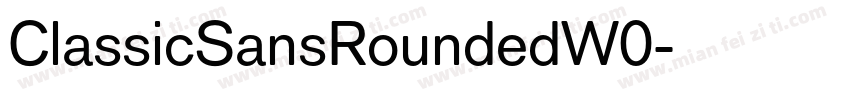 ClassicSansRoundedW0字体转换