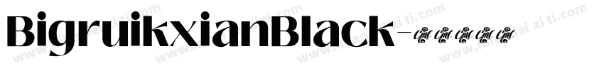 BigruikxianBlack字体转换
