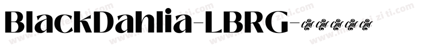 BlackDahlia-LBRG字体转换