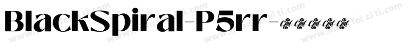 BlackSpiral-P5rr字体转换