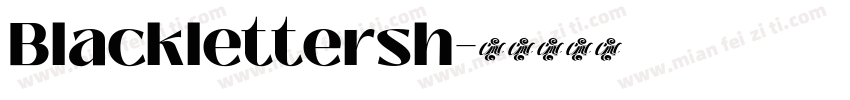 Blacklettersh字体转换