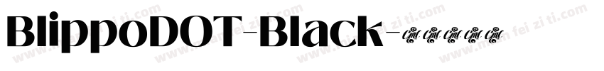 BlippoDOT-Black字体转换