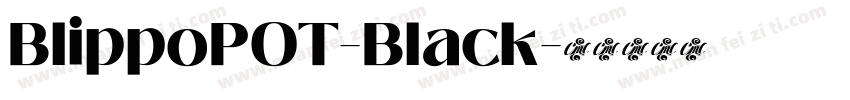 BlippoPOT-Black字体转换