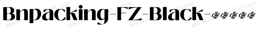Bnpacking-FZ-Black字体转换