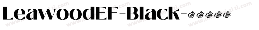 LeawoodEF-Black字体转换