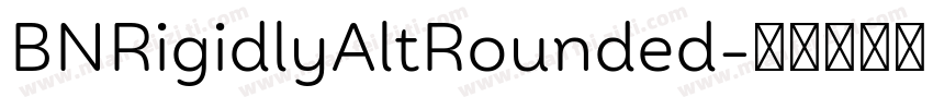 BNRigidlyAltRounded字体转换