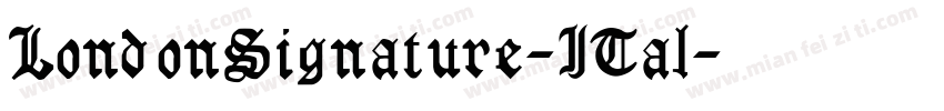 LondonSignature-ITal字体转换