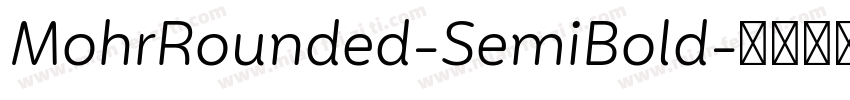 MohrRounded-SemiBold字体转换