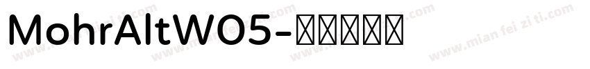 MohrAltW05字体转换
