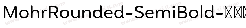 MohrRounded-SemiBold字体转换
